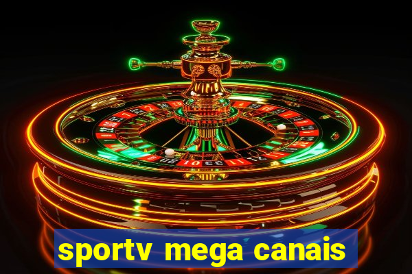 sportv mega canais